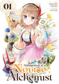 Management of a Novice Alchemist: Volume 1