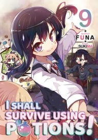 eBook downloads for android free I Shall Survive Using Potions! Volume 9 DJVU MOBI by FUNA, Sukima, Hiroya Watanabe in English