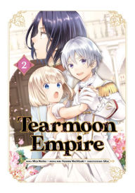 Free book downloads in pdf Tearmoon Empire (Manga) Volume 2