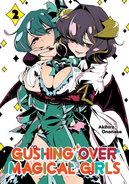 Gushing over Magical Girls: Volume 2 (Manga)