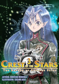 Title: Crest of the Stars: Volume 3, Author: Hiroyuki Morioka