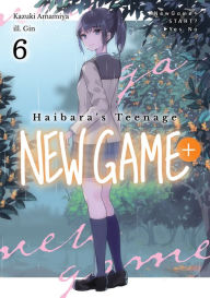 Free ebook downloads for netbooks Haibara's Teenage New Game+ Volume 6 by Kazuki Amamiya, Gin, Esther Sun FB2 PDB 9781718342903 (English Edition)