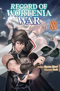 Book downloader for android Record of Wortenia War: Volume 21 9781718345904 by Ryota Hori, bob, ZackZeal