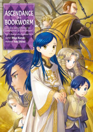Title: Ascendance of a Bookworm: Part 5 Volume 4, Author: Miya Kazuki