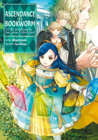 Epub mobi ebooks download Ascendance of a Bookworm: Part 5 Volume 5 9781718346505 by Miya Kazuki, You Shiina, quof CHM iBook FB2 (English Edition)