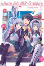 In Another World With My Smartphone: Volume 2 (Light Novel)