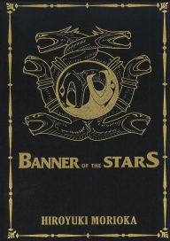 Banner of the Stars Volumes 1-3 Collector's Edition