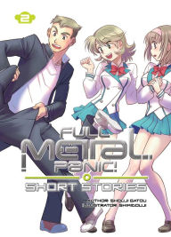 Free books pdf download Full Metal Panic! Short Stories: Collector's Edition 2 (Light Novel) (English literature) by Shouji Gatou, Shikidouji, Elizabeth Ellis 9781718350816 PDF FB2