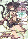 How NOT to Summon a Demon Lord (Light Novel), Volume 2