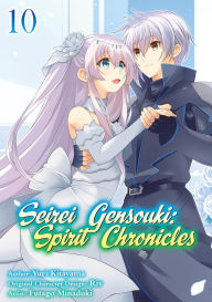Ebooks downloads free Seirei Gensouki: Spirit Chronicles (Manga): Volume 10 in English RTF ePub CHM by Futago Minaduki, Mana Mana Z. 9781718353534