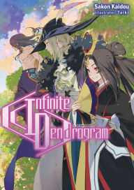 Title: Infinite Dendrogram: Volume 11 (Light Novel), Author: Sakon Kaidou
