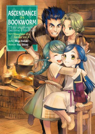 Title: Ascendance of a Bookworm: Part 1 Volume 3 (Light Novel), Author: Miya Kazuki
