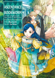 Title: Ascendance of a Bookworm: Part 5 Volume 5 (Light Novel), Author: Miya Kazuki