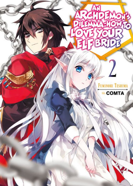 An Archdemon's Dilemma: How to Love Your Elf Bride: Volume 2 (Light Novel)