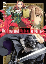 Free audio books torrents download The Unwanted Undead Adventurer (Light Novel): Volume 2