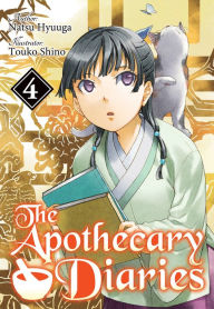 Ebooks for mobile phones free download The Apothecary Diaries: Volume 4 (Light Novel) by  9781718361249