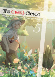 The Great Cleric: Volume 5