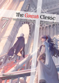 Ebooks downloaded computer The Great Cleric: Volume 7 (Light Novel) 9781718362147 in English