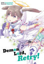 Demon Lord, Retry! Volume 10