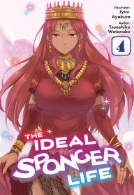 Download free ebooks in english The Ideal Sponger Life: Volume 4 (Light Novel) in English by  iBook FB2 9781718364080