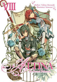 Title: Altina the Sword Princess: Volume 8, Author: Yukiya Murasaki