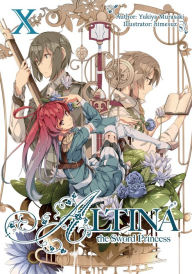 Free downloads online audio books Altina the Sword Princess: Volume 10 9781718365186