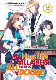 My Next Life as a Villainess Side Story: On the Verge of Doom! (Manga) Vol.  1 by Satoru Yamaguchi: 9781648273827