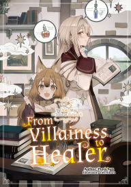 Free kindle book downloads 2012 From Villainess to Healer: Volume 2
