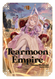 Free books database download Tearmoon Empire: Volume 7 MOBI English version by Nozomu Mochitsuki, Gilse, David Teng 9781718371606