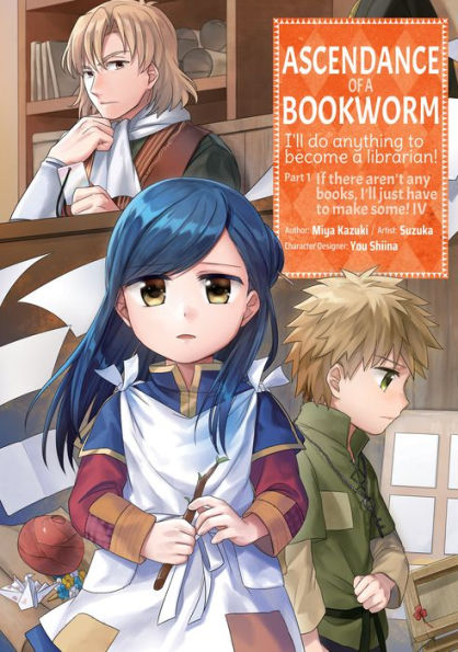 Ascendance of a Bookworm Manga, Part 1 Volume 4