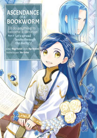 Title: Ascendance of a Bookworm Manga, Part 3 Volume 1, Author: Quof