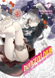 Download ebooks for mobile for free DUNGEON DIVE: Aim for the Deepest Level Volume 7 (Light Novel) MOBI RTF