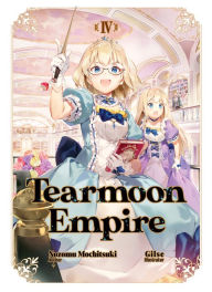 Pdf text books download Tearmoon Empire: Volume 4  9781718374430