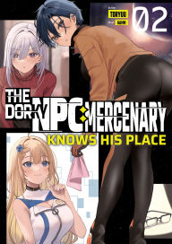 Downloads books online free The Dorky NPC Mercenary Knows His Place: Volume 2 by Toryuu, hamm, Josh DM