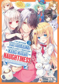 Downloading audiobooks to ipad 2 I'm Giving the Disgraced Noble Lady I Rescued a Crash Course in Naughtiness: I'll Spoil Her with Delicacies and Style to Make Her the Happiest Woman in the World! Volume 3 (Light Novel)