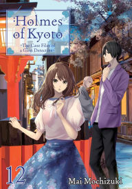 Free books download free books Holmes of Kyoto: Volume 12 DJVU by Mai Mochizuki, Minna Lin, Mai Mochizuki, Minna Lin