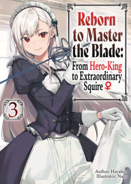 Free download joomla book pdf Reborn to Master the Blade: From Hero-King to Extraordinary Squire (English Edition)