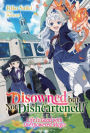 Disowned but Not Disheartened! Life Is Good with Overpowered Magic: Volume 1