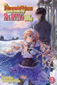Best audiobooks download free The Reincarnated Princess Spends Another Day Skipping Story Routes: Volume 5 (English Edition) ePub iBook by Bisu, Yukiko, Tom Harris, Bisu, Yukiko, Tom Harris 9781718384064