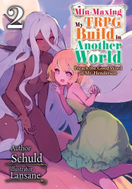 Title: Min-Maxing My TRPG Build in Another World: Volume 2, Author: Schuld