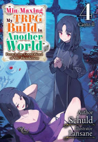 Ebook for mobile free download Min-Maxing My TRPG Build in Another World: Volume 4 Canto II by Mikey N., Lansane, Schuld, Mikey N., Lansane, Schuld RTF DJVU in English