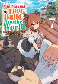 Ebooks textbooks download Min-Maxing My TRPG Build in Another World: Volume 7