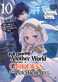 Google books free download Full Clearing Another World under a Goddess with Zero Believers: Volume 10 9781718385160 by Isle Osaki, Tam-U, MPT MOBI RTF PDF in English