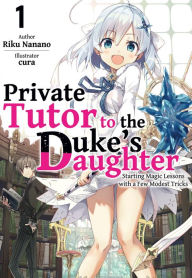 Books in english free download pdf Private Tutor to the Duke's Daughter: Volume 1