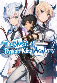 Free audiobook downloads for ipods The Misfit of Demon King Academy: Volume 1 (Light Novel) 9781718387485 by SHU, Shizumayoshinori, Mana Z. CHM DJVU RTF English version