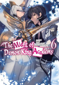 Android bookworm free download The Misfit of Demon King Academy: Volume 6 (Light Novel) (English literature) 9781718387607 by SHU, Shizumayoshinori, Mana Z.