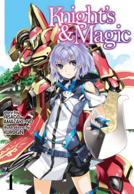 Free computer books for download pdf Knight's & Magic: Volume 1 (Light Novel) (English Edition) by Hisago Amazake-no, Kurogin, Kevin Chen 9781718388536 ePub
