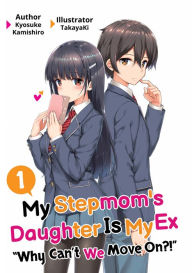 Free english books pdf download My Stepmom's Daughter Is My Ex: Volume 1 in English