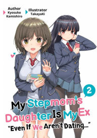 Free online audio book downloads My Stepmom's Daughter Is My Ex: Volume 2 9781718388994