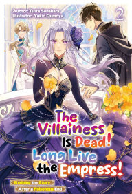 Free download joomla book pdf The Villainess Is Dead! Long Live the Empress! Redoing the Story After a Poisonous End: Volume 2 by Tsuta Sonehara, Yukio Qumoya, Mac B. Gill (English Edition) 9781718389779